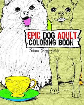 Paperback Epic Dog Adult Coloring Book