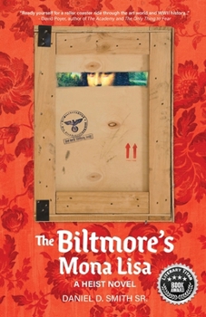 The Biltmore's Mona Lisa: A Heist Novel
