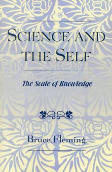 Paperback Science and the Self: The Scale of Knowledge Book