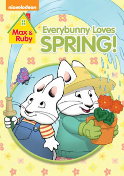 DVD Max & Ruby: Everybunny Loves Spring! Book
