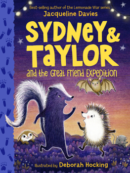 Hardcover Sydney and Taylor and the Great Friend Expedition Book