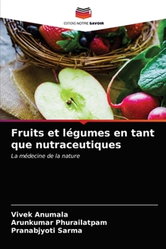 Paperback Fruits et légumes en tant que nutraceutiques [French] Book