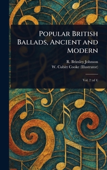 Hardcover Popular British Ballads, Ancient and Modern Book