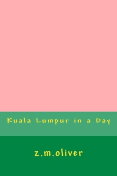 Paperback Kuala Lumpur in a Day Book