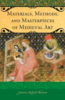 Hardcover Materials, Methods, and Masterpieces of Medieval Art Book
