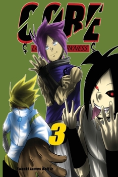 Paperback Core light and darkness: Volume 3 Book