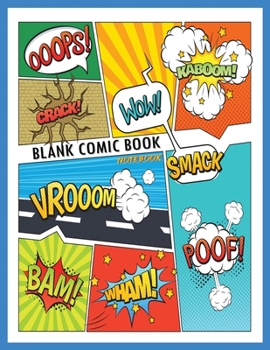 Paperback Blank Comic Book Notebook: Drawing Paper for Kids Cartoon - Comic Book With Lots of Templates Book