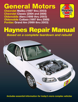 Paperback Gm: Chevrolet Malibu 1997-03, Chevrolet Classic 2004-05, Oldsmobile Alero 1999-03, Oldsmobile Cutlass 1997-00 & Pontiac Grand Am 1999-03 Book