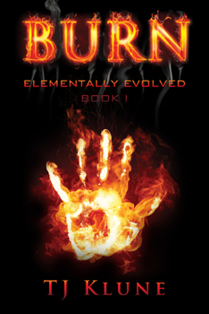 Burn - Book #1 of the Elementally Evolved