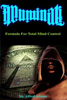 Paperback Illuminati Formula for Total Mind Control Book