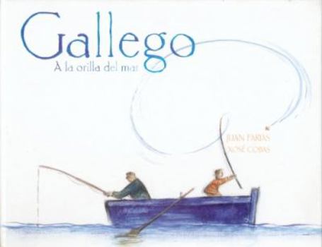 Hardcover Gallego a la Orilla del Mar [Spanish] Book