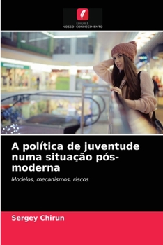 Paperback A política de juventude numa situação pós-moderna [Portuguese] Book