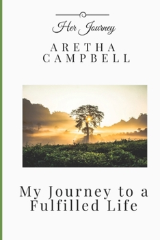 Paperback My Journey to a Fulfilled Life Book