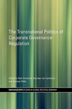 Paperback The Transnational Politics of Corporate Governance Regulation Book