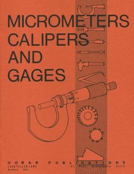 Paperback Micrometers, Calipers and Gages Book