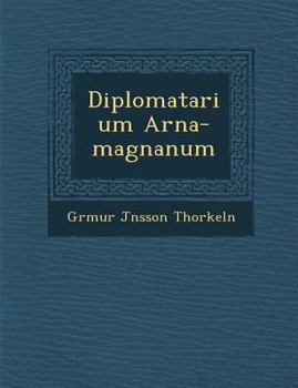 Diplomatarium Arna-Magn Anum