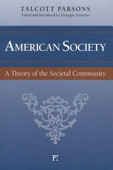 Paperback American Society: A Theory of the Societal Community Book