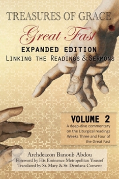 Paperback Treasures of Grace-Great Fast (Expanded Edition)-Linking the Readings & Sermons: Volume 2 Book