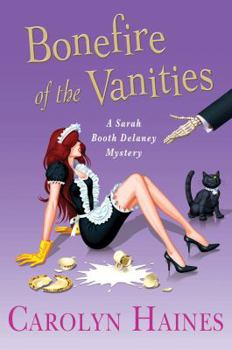 Bonefire of the Vanities - Book #12 of the Sarah Booth Delaney