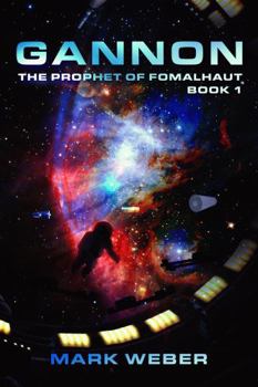 Paperback Gannon The Prophet of Fomalhaut Book