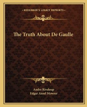 Paperback The Truth About De Gaulle Book