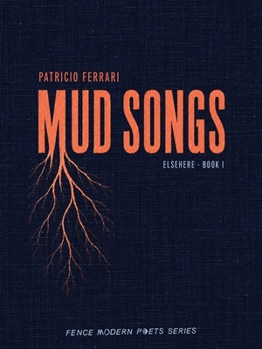 Paperback Mud Songs: Elsehere Book I Book