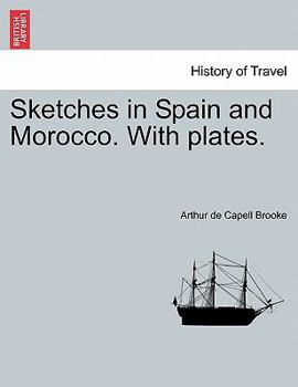 Sketches in Spain and Morocco