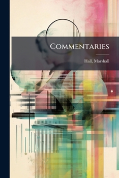 Paperback Commentaries: Principally On Those Diseases Of Females Which Are Constitutional Book