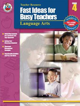 Paperback Fast Ideas for Busy Teachers: Language Arts, Grade 4 Book
