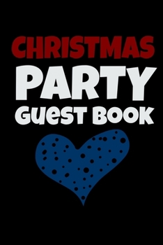 Paperback Christmas Party Guest Book: Awesome Guest Comments Book For Christmas Party Book