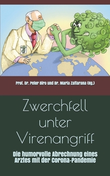 Paperback Zwerchfell unter Virenangriff: Die humorvolle Abrechnung eines Arztes mit der Corona-Pandemie [German] Book