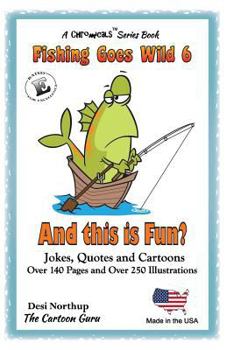 Paperback And This is Fun?: Jokes and Cartoon in Black & White Book