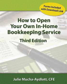 Paperback How to Open Your Own In Home Bookkeeping Service 3rd Edition Book
