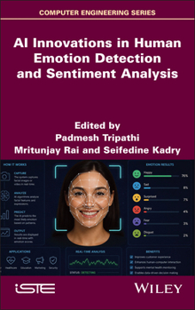 AI Innovations in Human Emotion Detection and Sentiment Analysis (ISTE Invoiced)