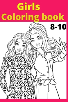 Paperback Girls Coloring book 8-10 Book