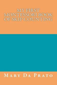 Paperback My First Montessori Book of Skip Counting Book