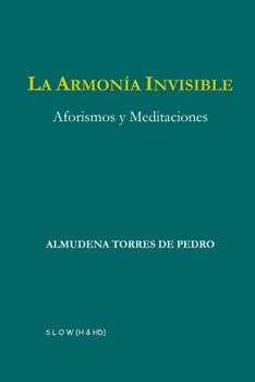 Paperback La Armonía Invisible: Aforismos y Meditaciones [Spanish] Book