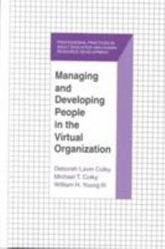 Hardcover Managing and Developing People in the Virtual Organization Book
