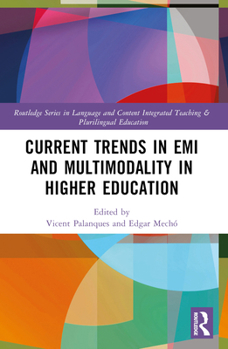 Paperback Current Trends in EMI and Multimodality in Higher Education Book