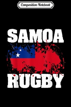 Paperback Composition Notebook: Samoa Rugby Samoan Flag Pride Men Women Gift Journal/Notebook Blank Lined Ruled 6x9 100 Pages Book