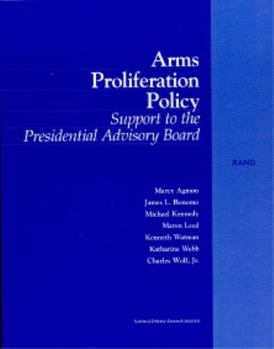 Paperback Arms Proliferation Policy: Support to the Presidential Advisory Board Book