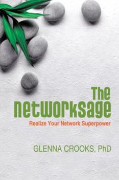 Paperback The Networksage: Realize Your Network Superpower Book