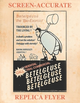 Paperback BETELGEUSE the Bio-Exorcist: FLYER from the MOVIE / screen-accurate replica / Handbook for the Recently Deceased Book
