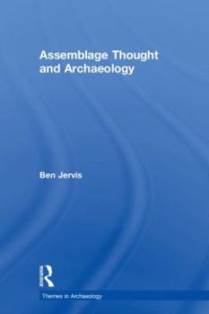 Hardcover Assemblage Thought and Archaeology Book