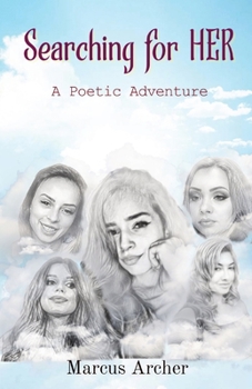 Paperback Searching for HER: A Poetic Journey Book
