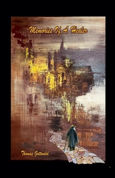 Paperback Memories Of A Healer Book
