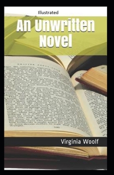 Paperback An Unwritten Novel Illustrated Book
