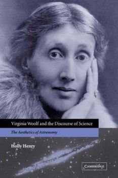 Paperback Virginia Woolf and the Discourse of Science: The Aesthetics of Astronomy Book