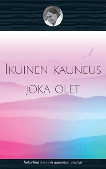 Paperback Se ikuinen kauneus joka olet [Finnish] Book