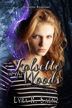 Paperback Falsetto in the Woods: A Nocturne Symphony Novella Book